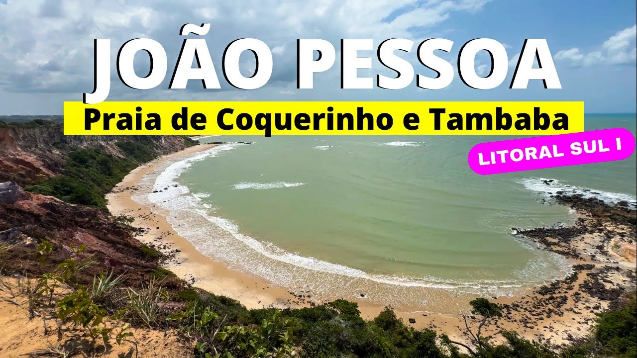Vídeo do litoral sul de João Pessoa, com as praias de Tambaba, Coqueirinho e do Amor